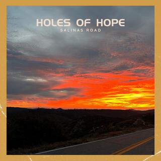 Holes of Hope