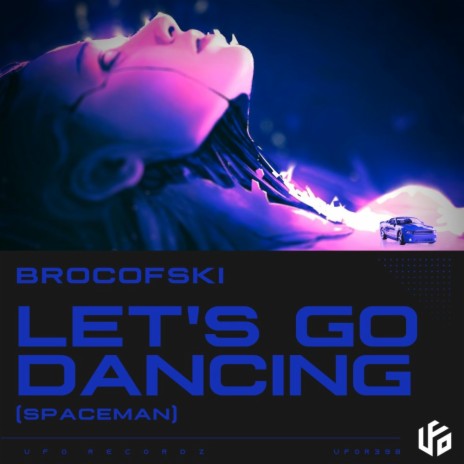 Let's Go Dancing (Spaceman) | Boomplay Music