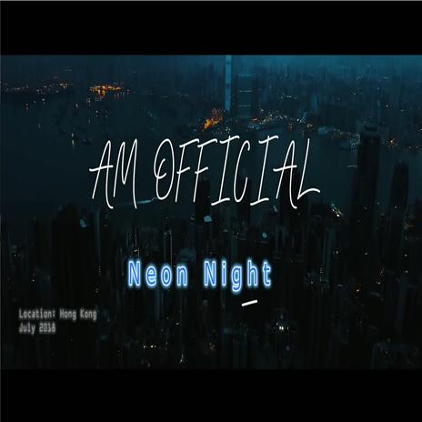 Neon Night | Boomplay Music