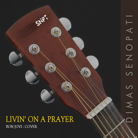 Livin’ On a Prayer | Boomplay Music