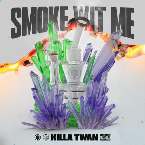 Smoke Wit Me | Boomplay Music