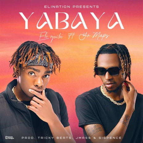 Yabaya ft. Yo Maps | Boomplay Music