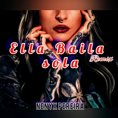 Ella Baila sola (Guaracha Remix) | Boomplay Music