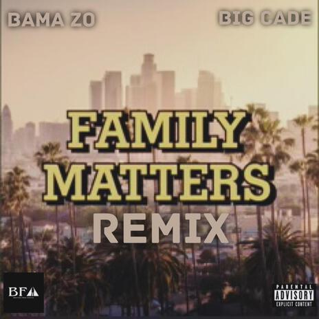 Family Matters ft. Bama Zo | Boomplay Music