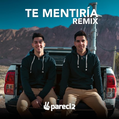 Te Mentiría (Remix) | Boomplay Music