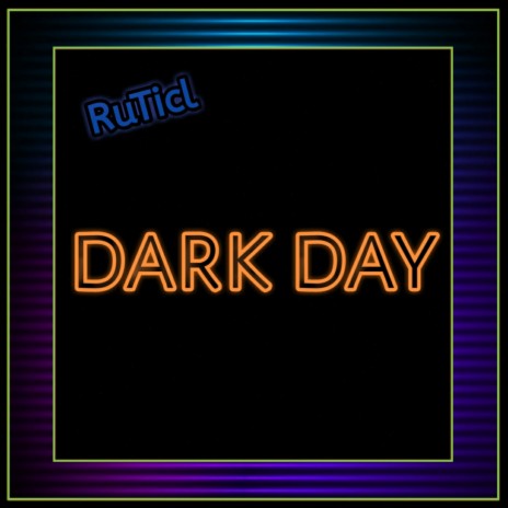 Dark Day | Boomplay Music