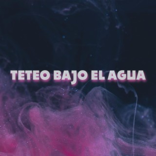 Teteo bajo el agua