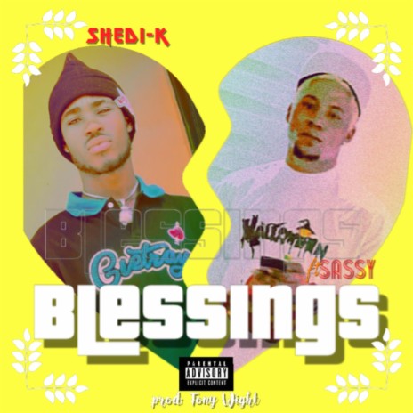 Blessings (Special Version) ft. Sassy | Boomplay Music