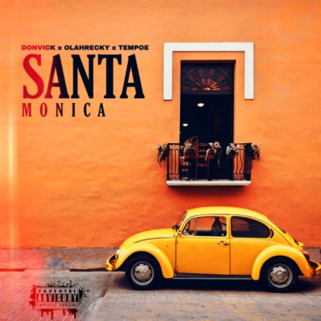 Santa Monica ft. Olahrecky & Tempoe | Boomplay Music