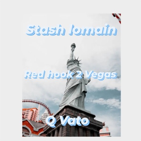 Red hook 2 Vegas ft. Q Vato