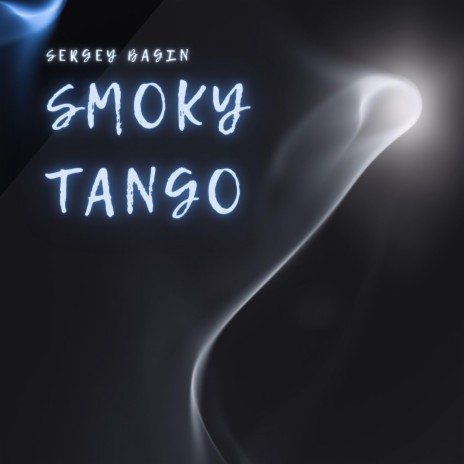 Smoky Tango ft. Mr. B Music Studio