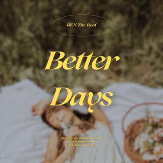 Better Days lyrics | Boomplay Music