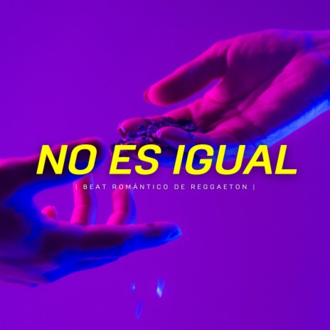 No es igual