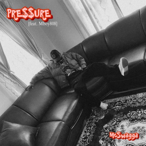 PRE$$URE ft. Mboy808 | Boomplay Music
