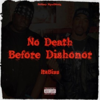 No Death Before Dishonor