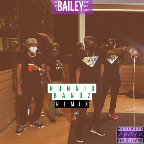 Hunnid Bandz (remix) ft. D Bailz & KingO | Boomplay Music