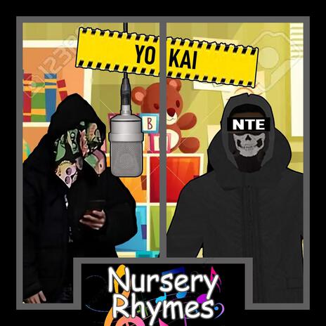 Nursery Rhymes S1E4 ft. Nonce The Engineer & Yokai | Boomplay Music