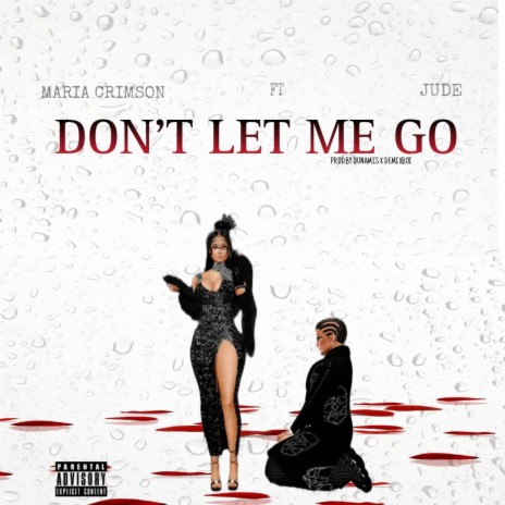Don't Let Me Go ft. Jude | Boomplay Music