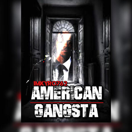 AMERICAN GANGSTA