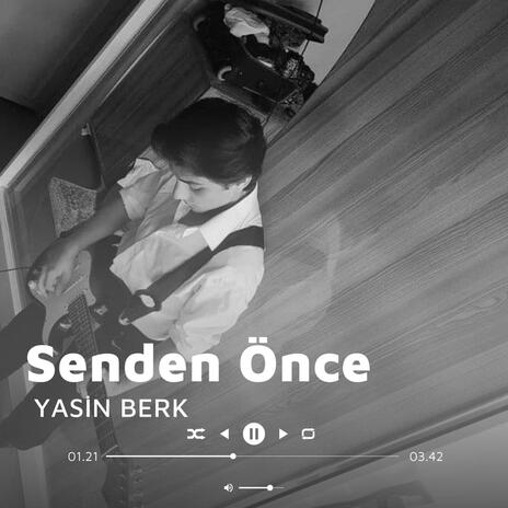 Senden Önce