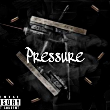 pressure ft. dabigsteppa rex | Boomplay Music