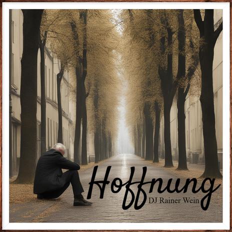 Hoffnung | Boomplay Music