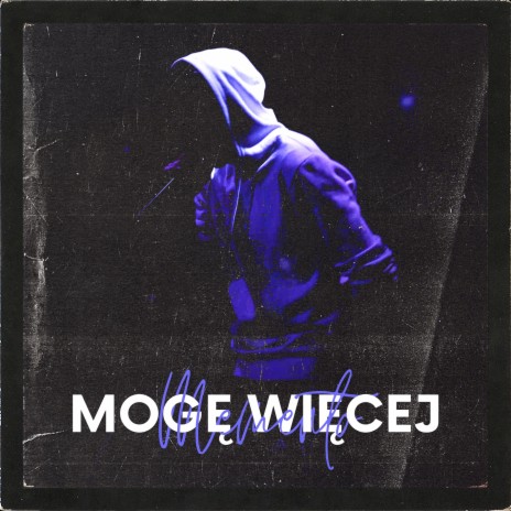 Mogę Więcej | Boomplay Music