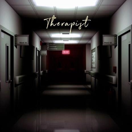 Therapist | Boomplay Music