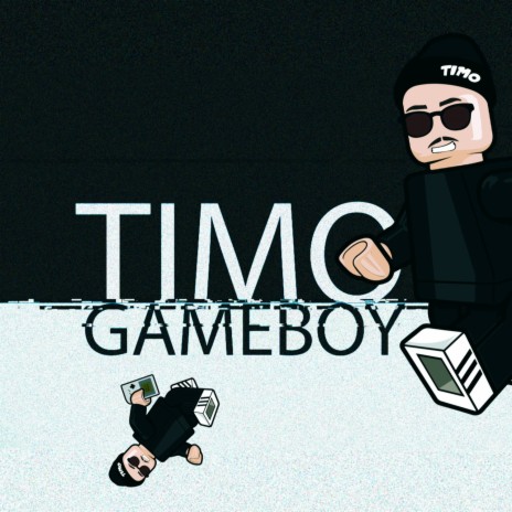 Gameboy ft. Robert Tar