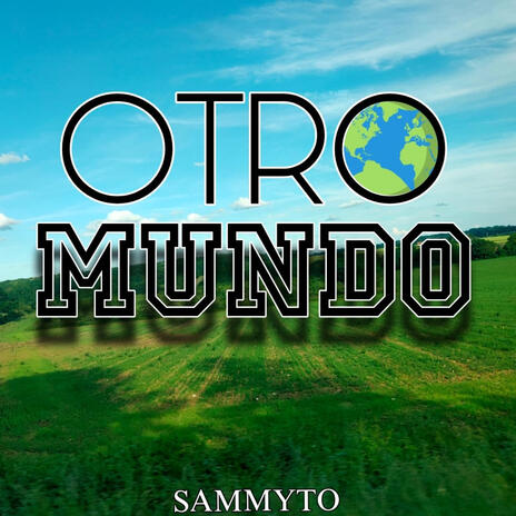 OTRO MUNDO | Boomplay Music