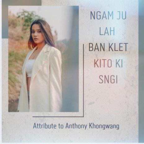 NGAM JU LAH BAN KLET KITO KI SNGI | Boomplay Music