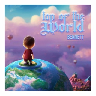 Top Of The World lyrics | Boomplay Music