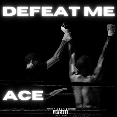 Defeat Me | Boomplay Music