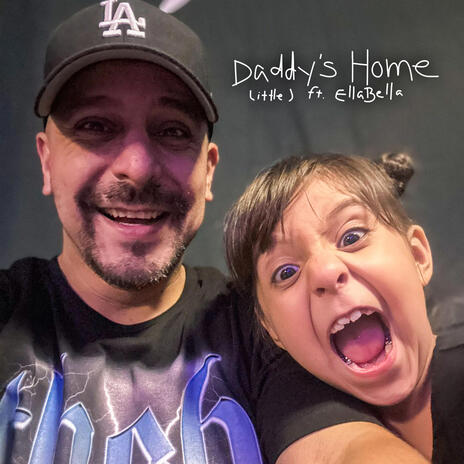 DADDY'S HOME ft. EllaBella | Boomplay Music