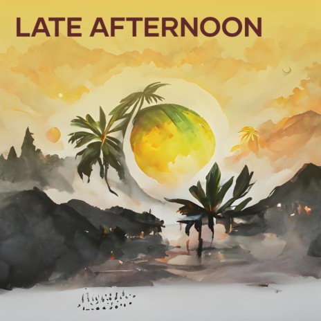 Late Afternoon (Remix) | Boomplay Music