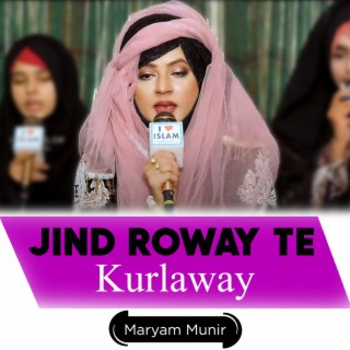 Jind Roway Te Kurlaway