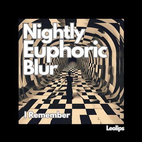 Nightly Euphoric Blur | Boomplay Music