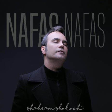 Nafas Nafas | Boomplay Music