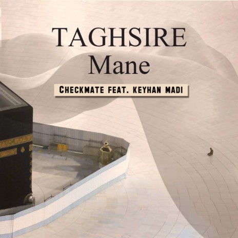 Taghsire Mane ft. Keyhan Madi