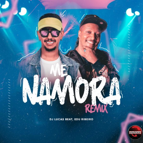 Me Namora (Remix) ft. Edu Ribeiro | Boomplay Music