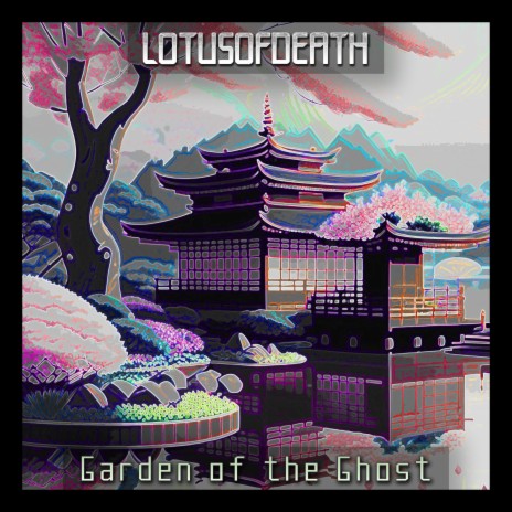 Garden of the Ghost