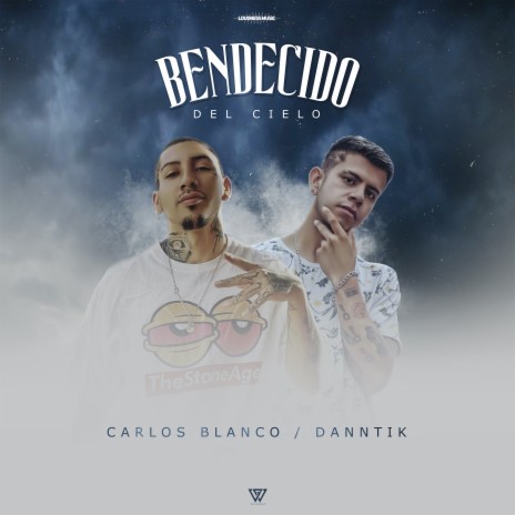 Bendecido del Cielo ft. Danntik | Boomplay Music