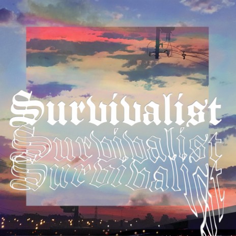 Survivalist ft. C.A.U.T.E.R.I.Z.E | Boomplay Music