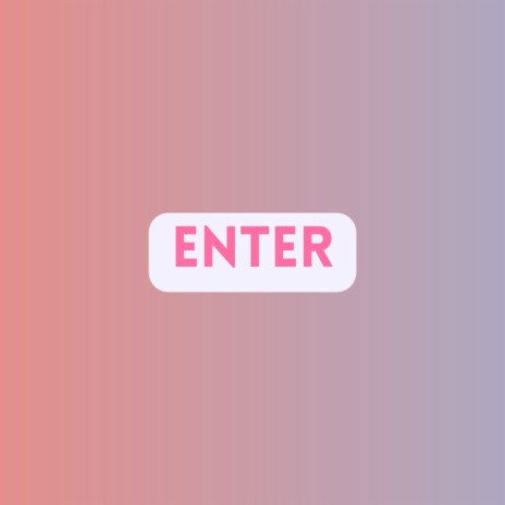 Enter