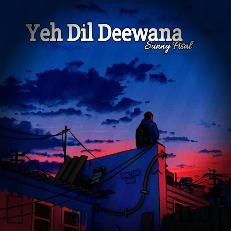Yeh Dil Deewana | Boomplay Music