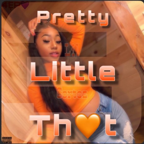 Pretty Little Thot (Love Youuu) | Boomplay Music