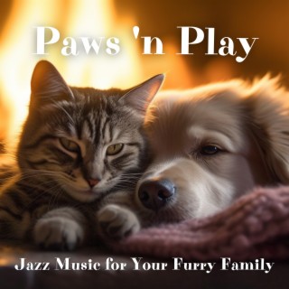 Paws 'n Play: Jazz Music for Your Furry Family