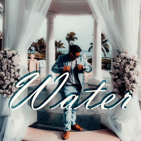 Water | Boomplay Music