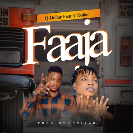 Faaja ft. Y dollar | Boomplay Music