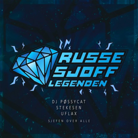 Sjefen over alle (Russesjoff legenden) ft. Uflax & Stekesen | Boomplay Music